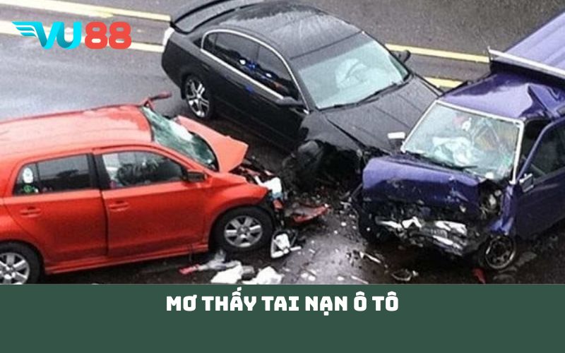 Mơ thấy tai nạn ô tô 