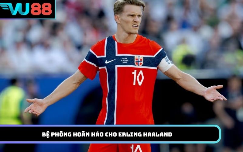 Bệ phóng hoàn hảo cho Erling Haaland