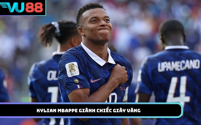 Kylian Mbappe giành Chiếc giày vàng