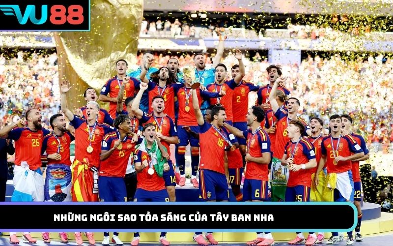 Những ngôi sao tỏa sáng của Tây Ban Nha